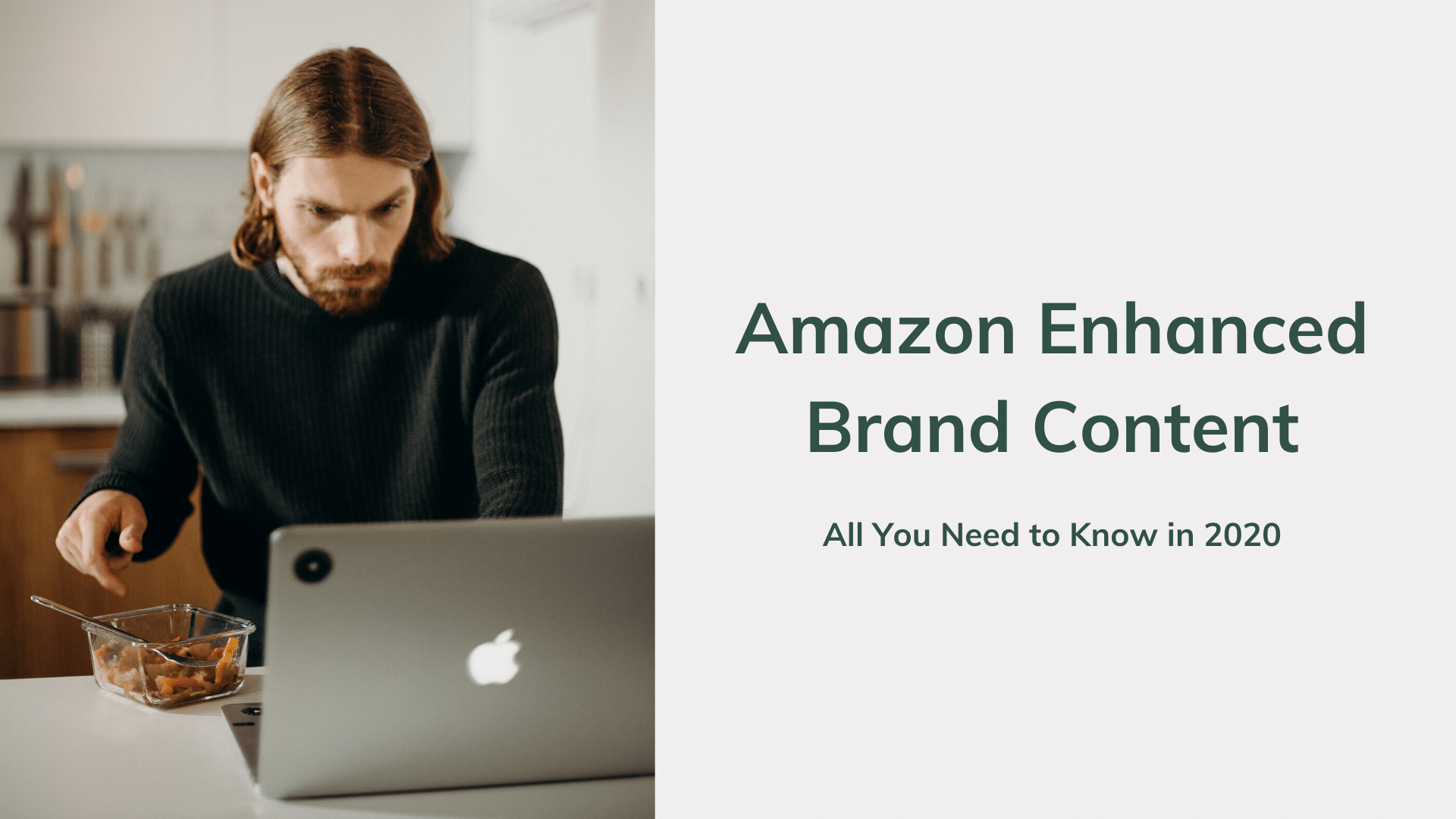 Amazon Enhanced Brand Content All You Need to Know in 2020