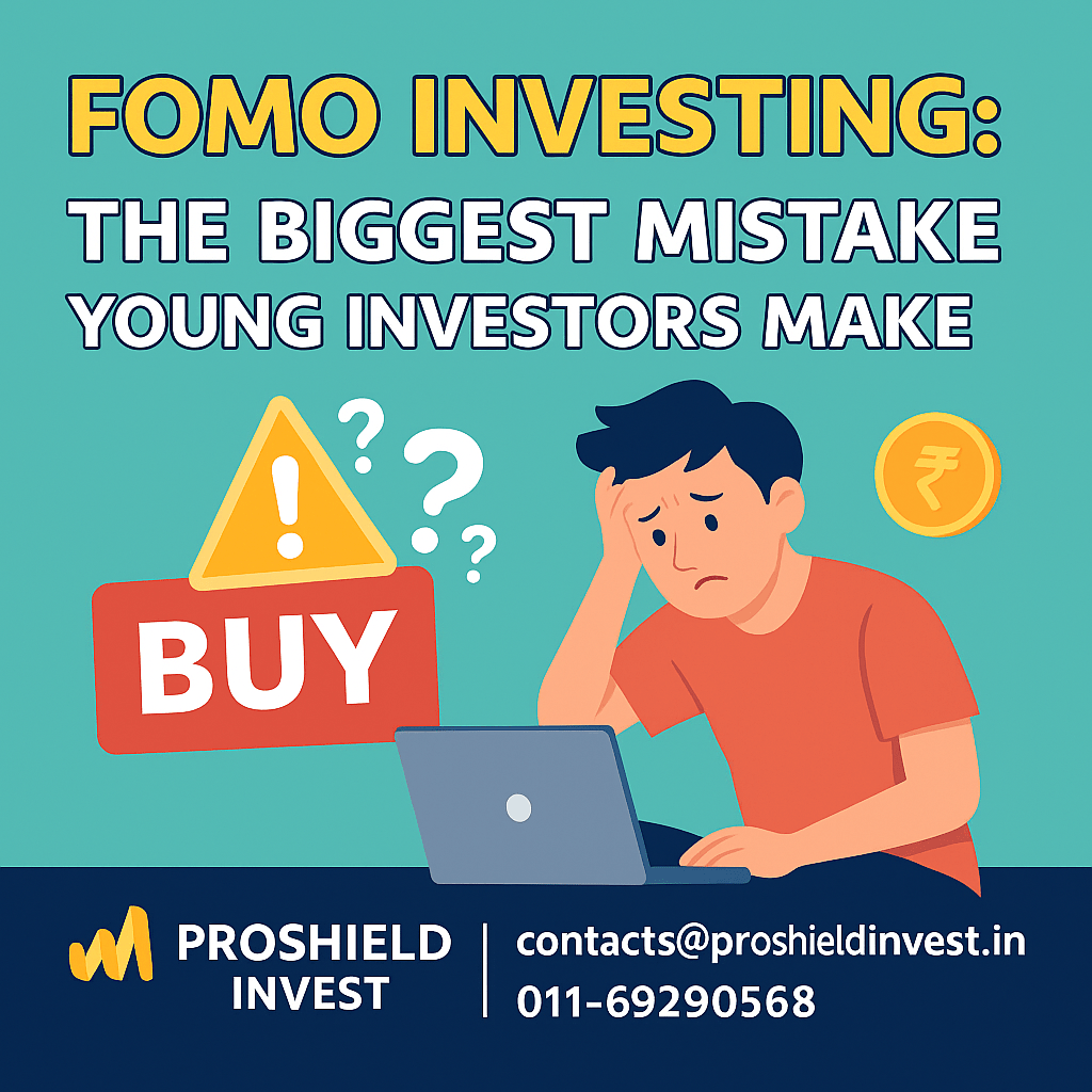 FOMO Investing The Biggest Mistake Young Investors Make ProShield Invest