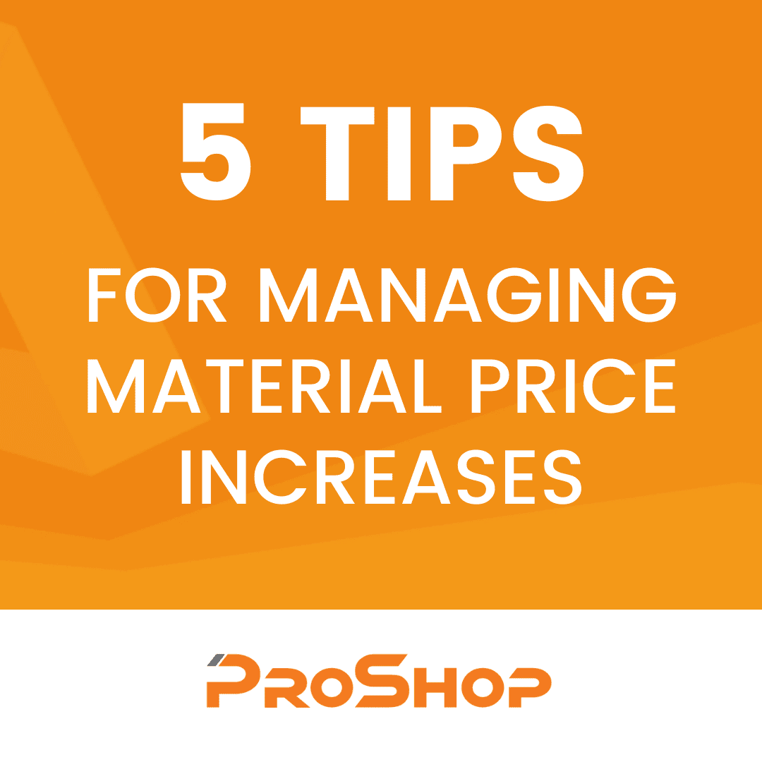 5 Tips for Managing Material Price Increases