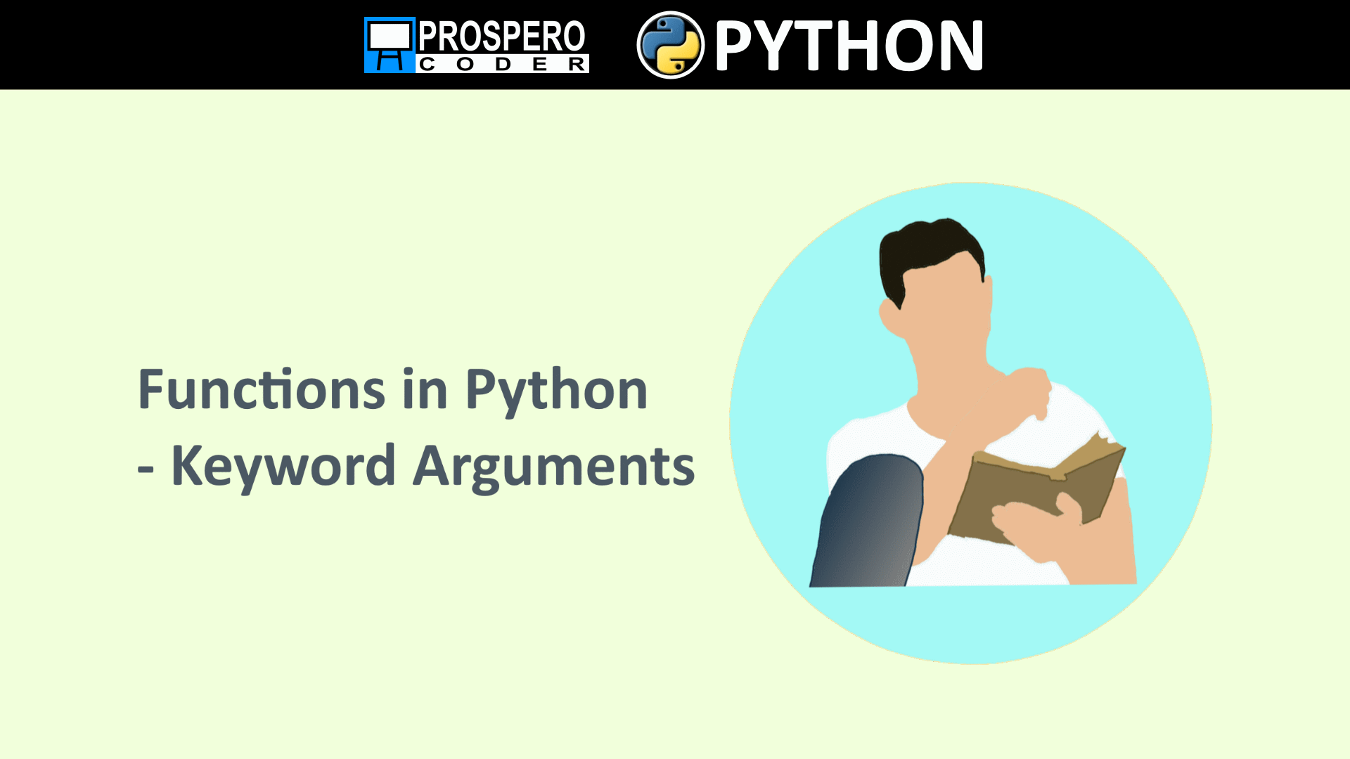 Functions in Python Keyword Arguments Prospero Coder