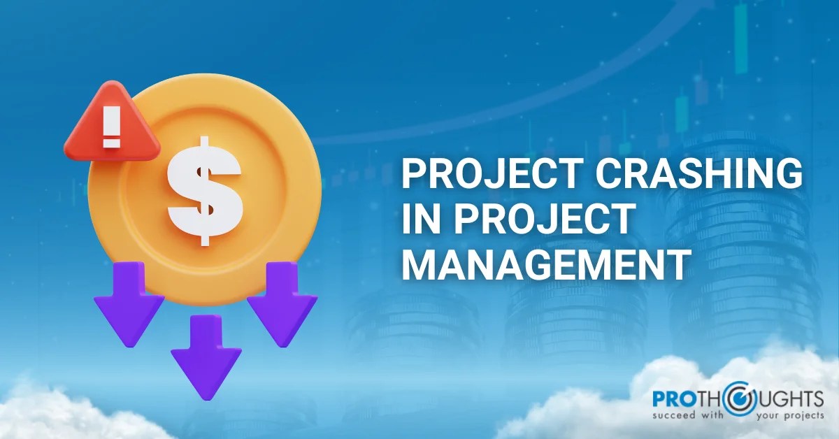 What is Project Crashing in Project Management? Overview