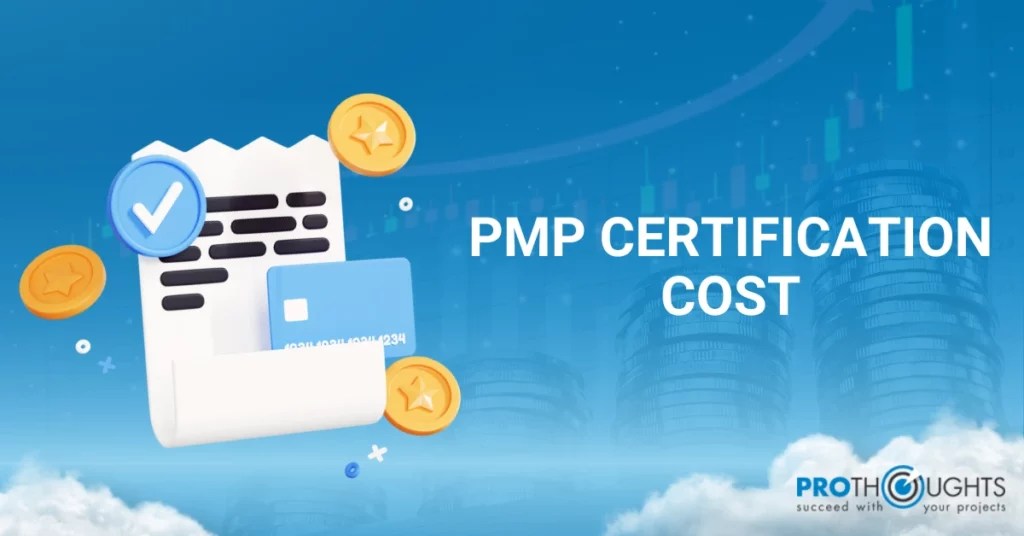 PMP Certification Cost An overall Guide for Beginners