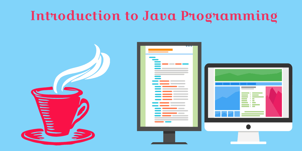 Introduction To Java Programming what is java