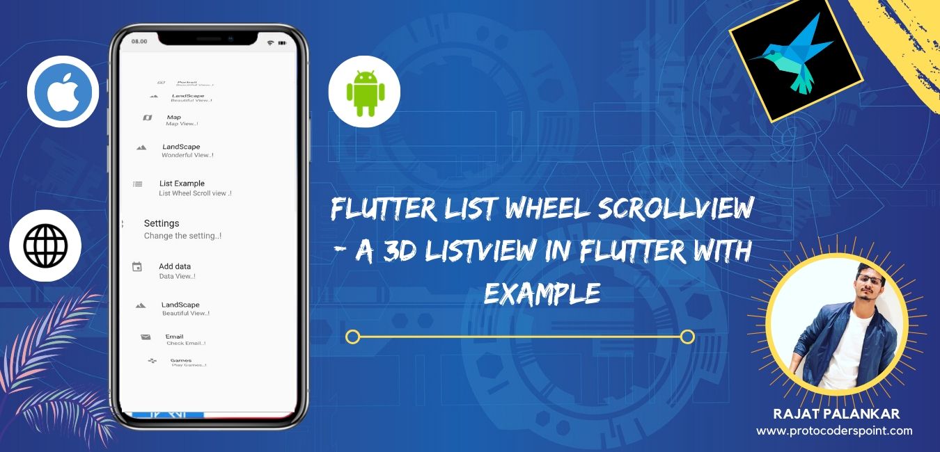 Flutter List Wheel ScrollView A 3D ListView in a flutter with Example