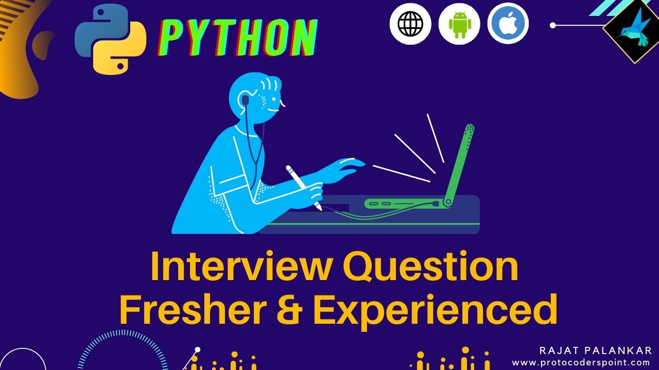 Python Interview Questions for Freshers & Experience