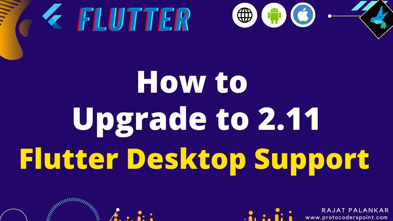 How to upgrade flutter SDK 2.10 & enable flutter windows desktop support