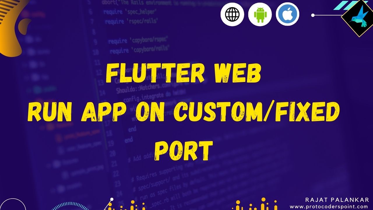 Flutter web run on custom port fixed port number
