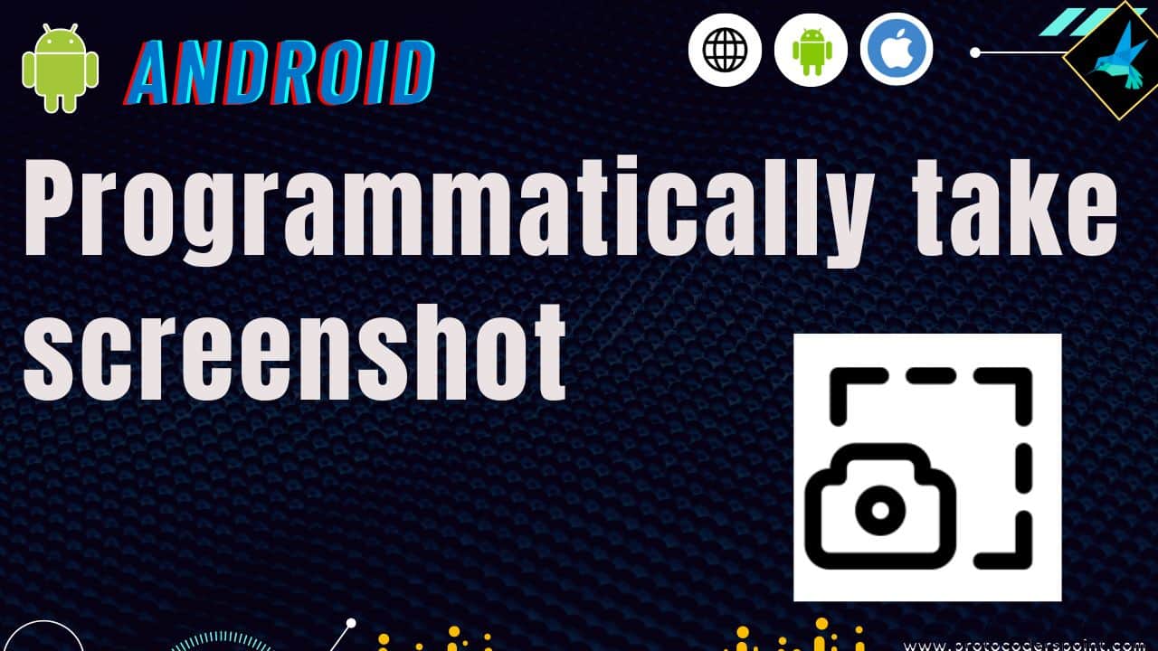 How to programmatically take a screenshot in android
