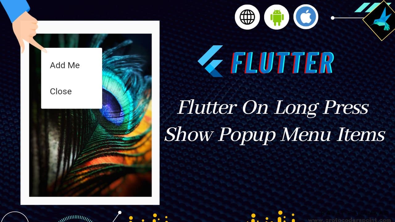 Flutter Long Press on Widget show context popup menu item