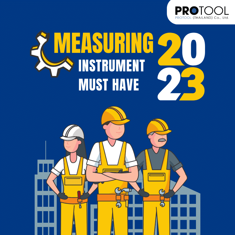 Industrial Precision Measuring Instruments Must have 2023 Protool