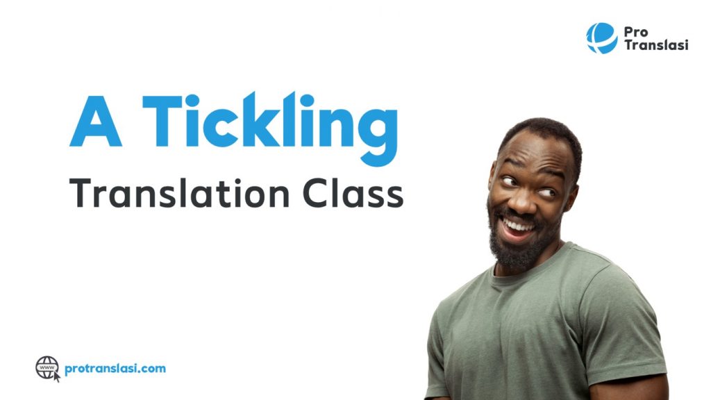 English To Indonesian Translator A Tickling Translation Class