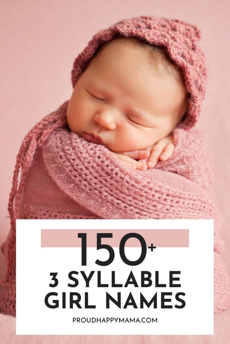 150+ 3 Syllable Girl Names (Unique & Pretty)