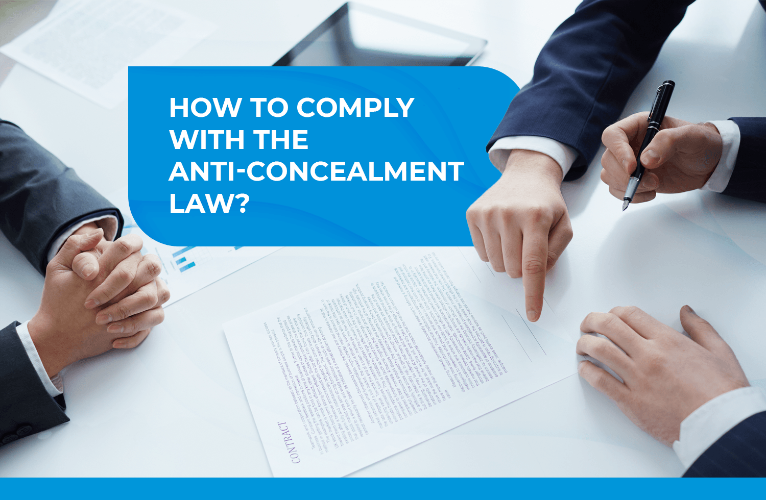 How to comply with anticoncealment law PROVEN