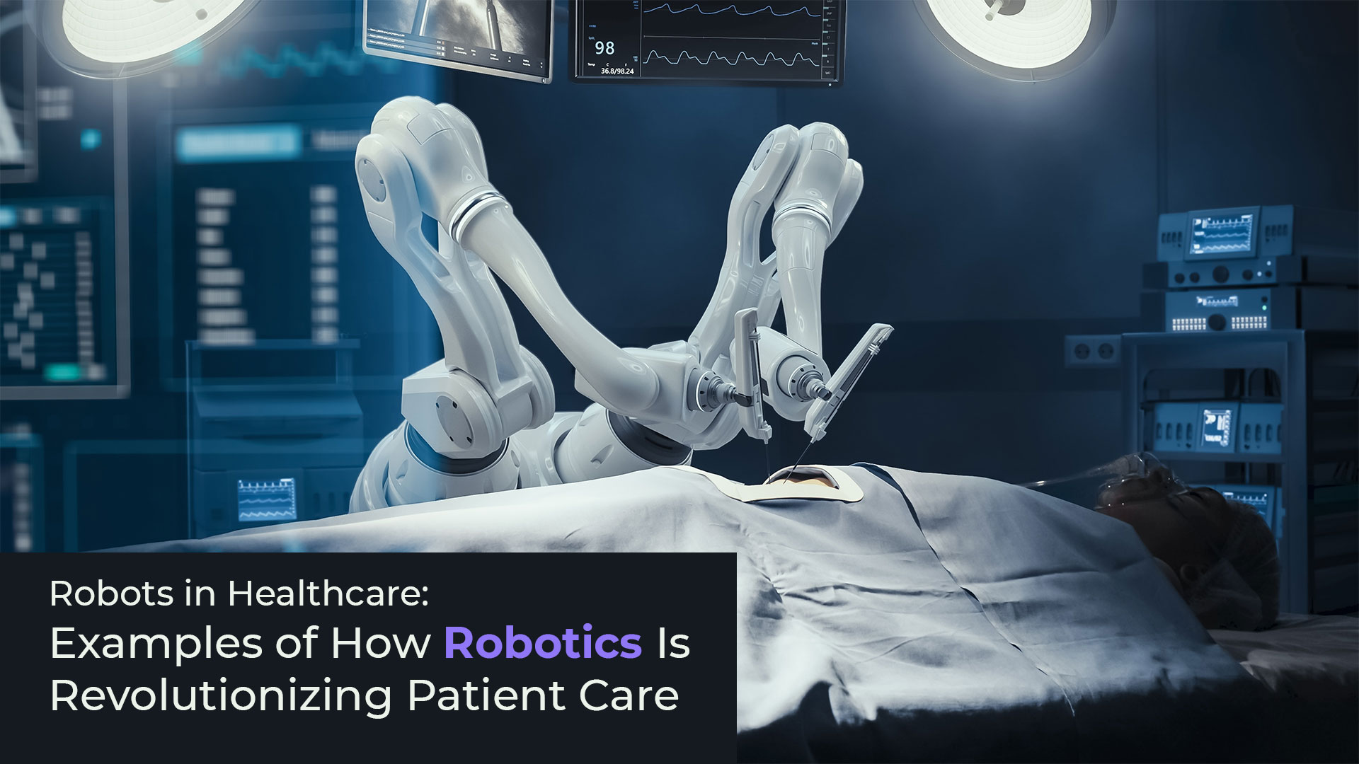 5 Lifechanging Examples of Robotics in Healthcare PROVEN Robotics