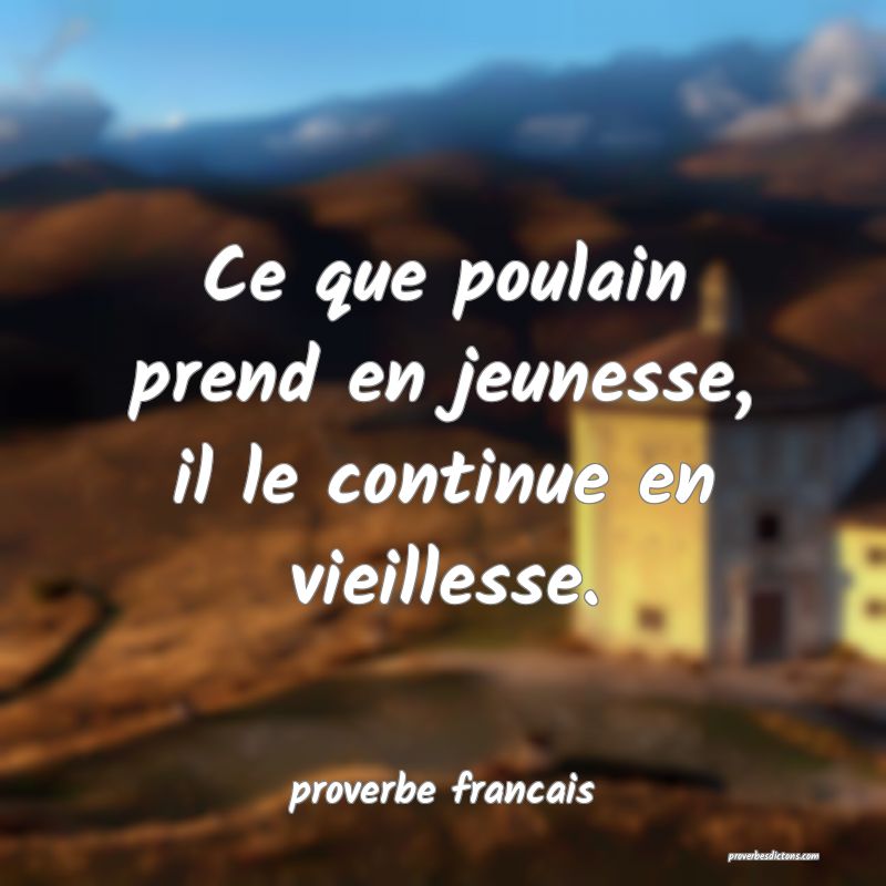 Proverbe Sur La Vieillesse