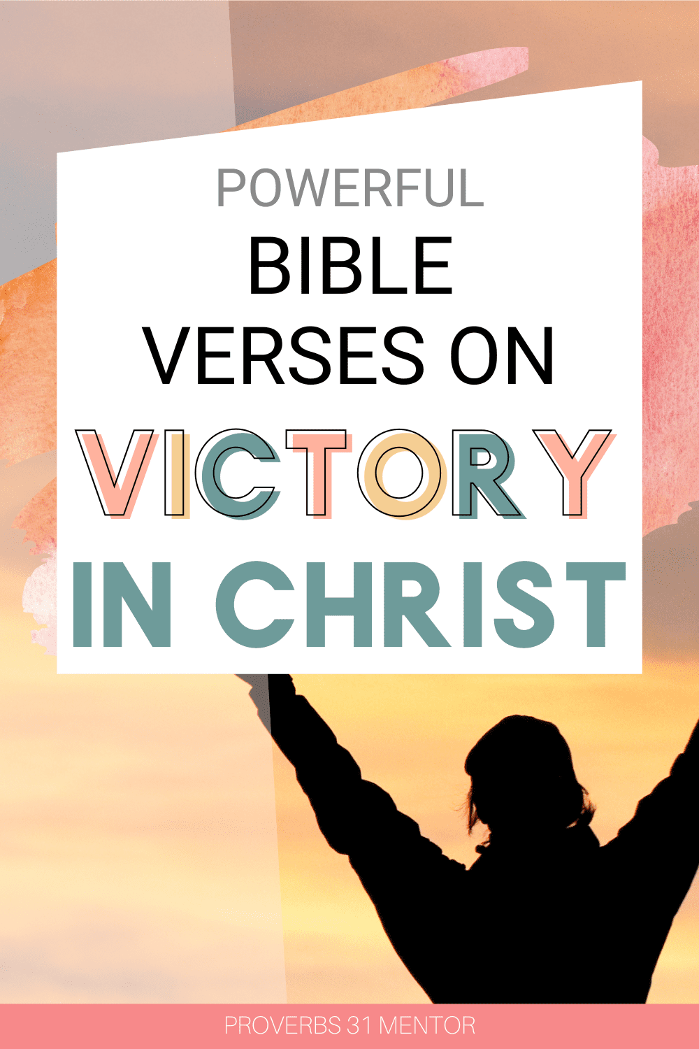 Powerful Bible Verses on Victory in Christ and