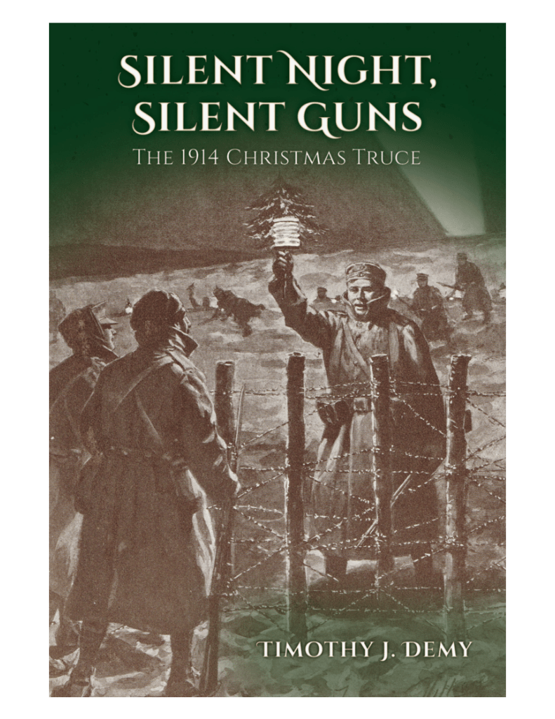 “Silent Night, Silent Guns” a Review of Tim Demy’s book on the