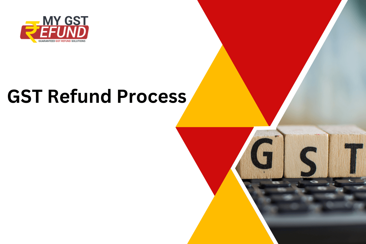 GST Refund Process, Claim and Time Limit GST Refund Services
