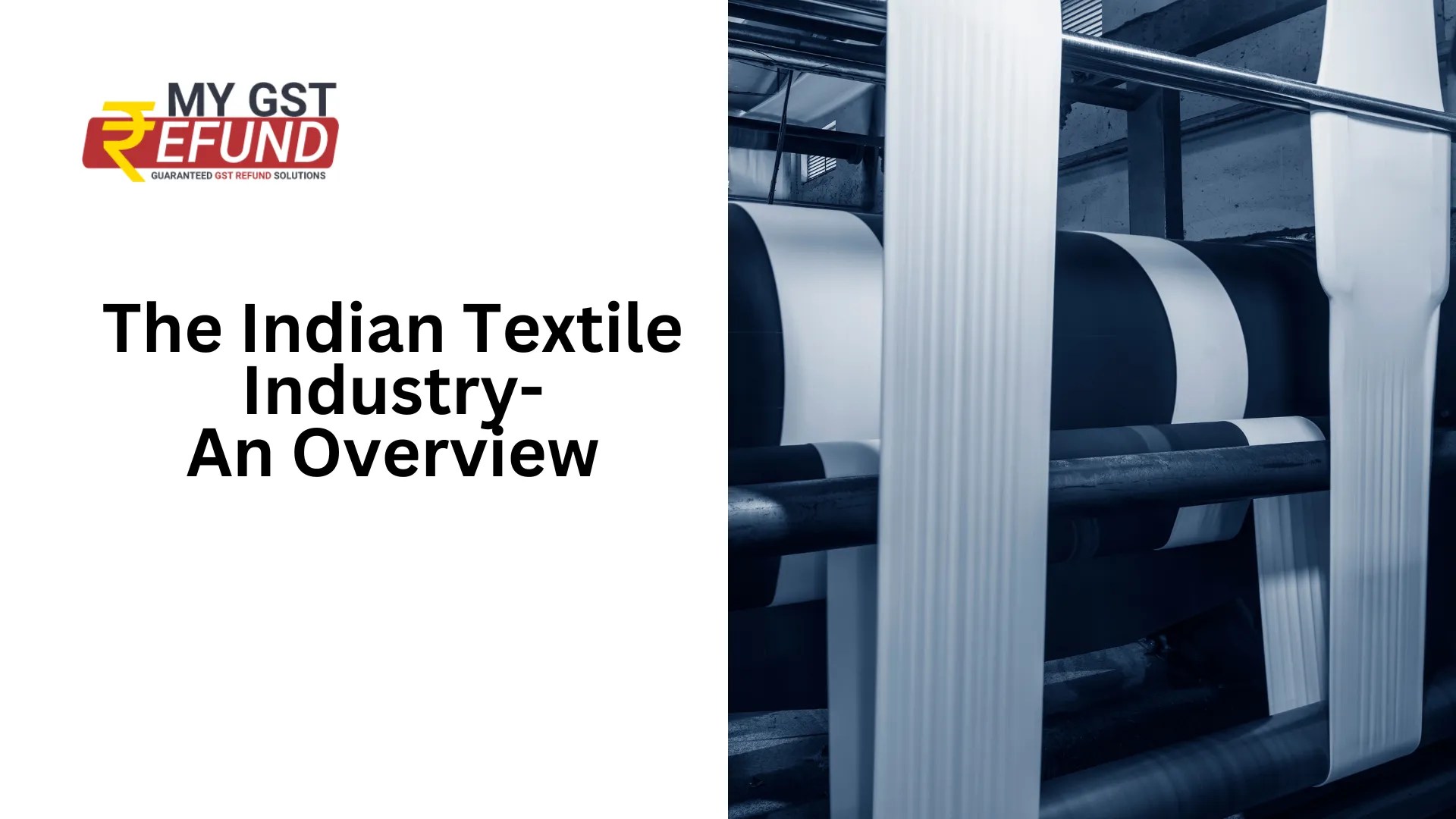 The Indian textile Industry An overview GST Refund Services