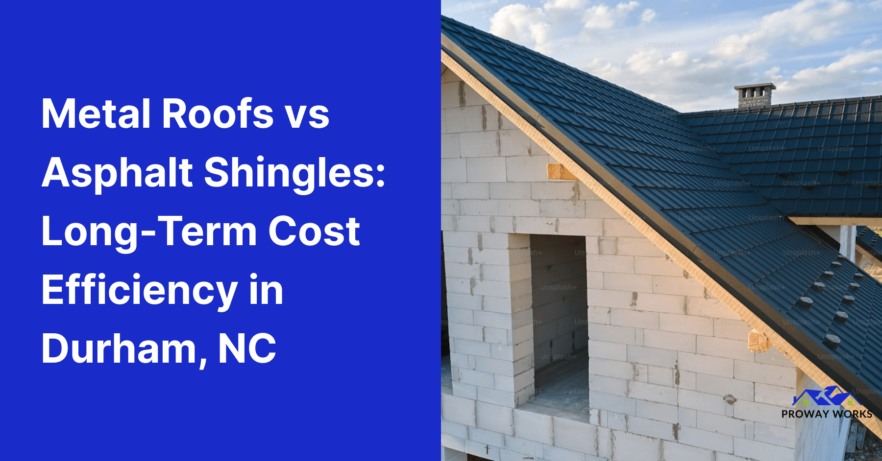 Metal vs Asphalt Shingles LongTerm Cost Efficiency in Durham, NC
