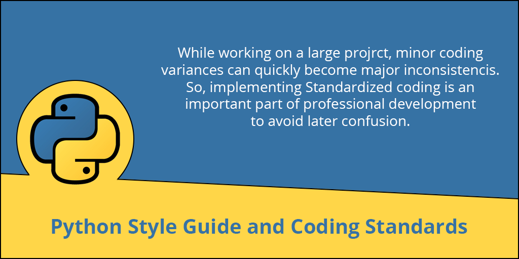 Python Style Guide and Coding Standards ProScraper