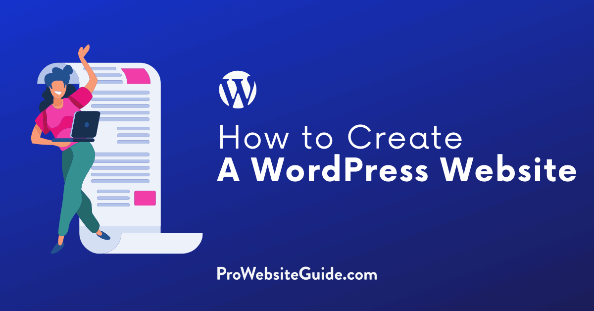 How To Create A Website With WordPress Step By Step in 2021