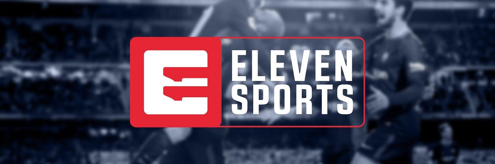 Grelha de programação Eleven Sports 4 a 10 de fevereiro
