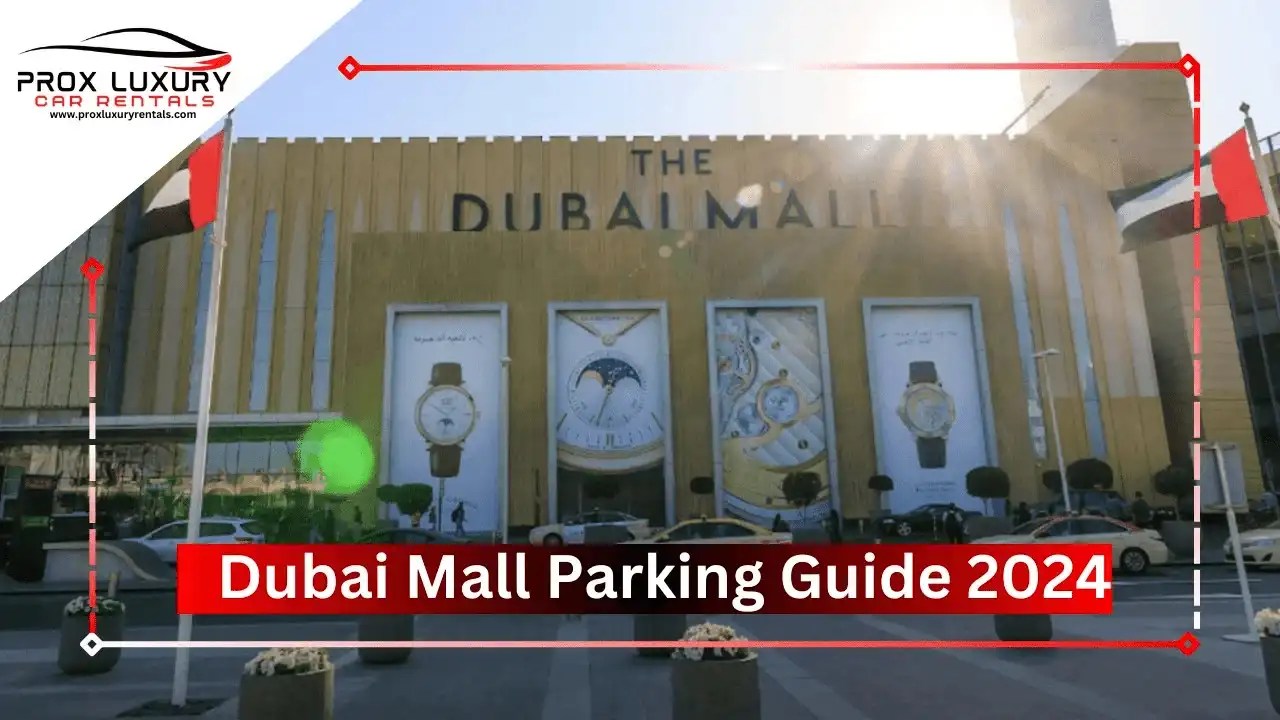 Guide to Parking in Dubai Malls 2024 Prices FreeTime Passes Tips