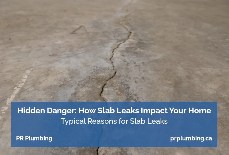 Hidden Danger: How Slab Leaks Impact Your Home - PR Plumbing