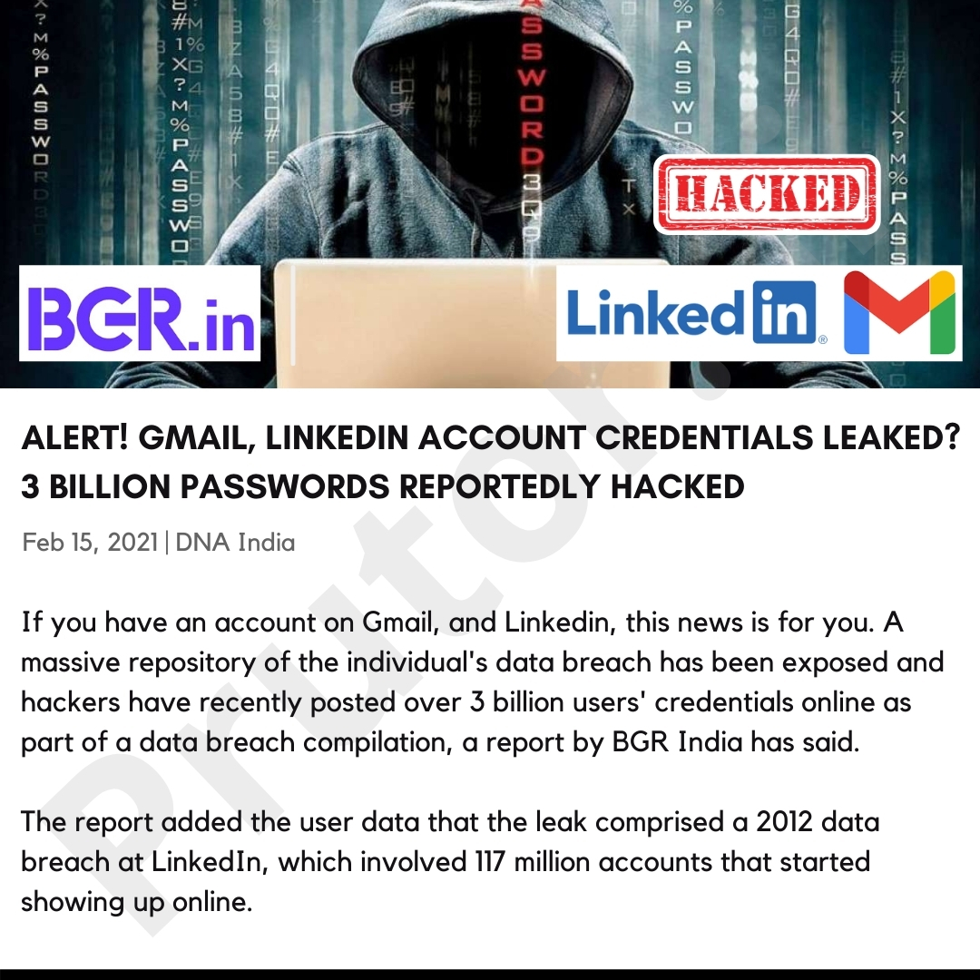 Alert! Gmail, Linkedin account credentials leaked? 3 billion passwords