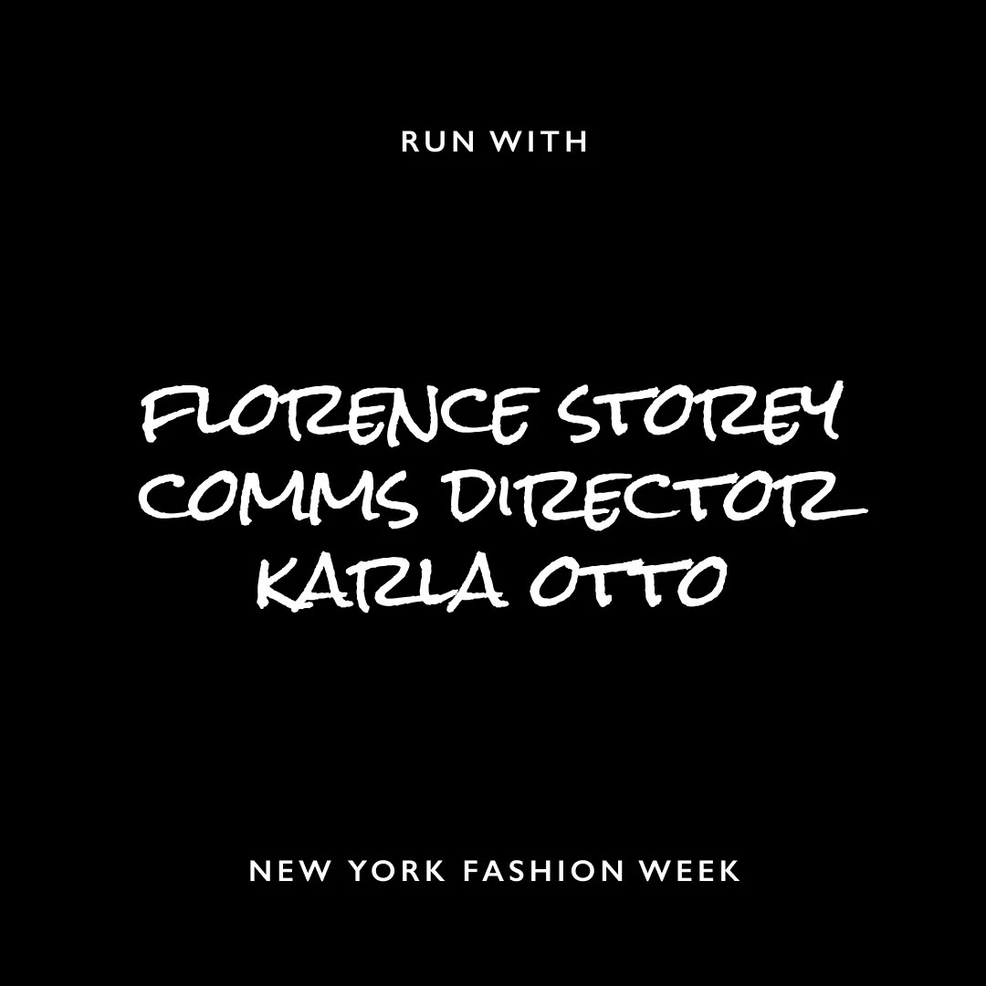 New York Fashion Week Run with Florence Storey, Communications Directo