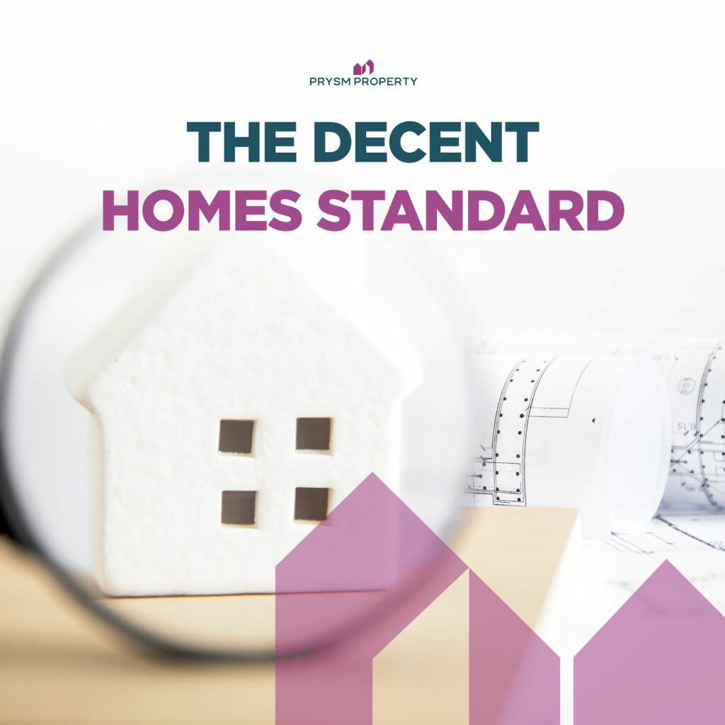 The Decent Homes Standard Prysm Property
