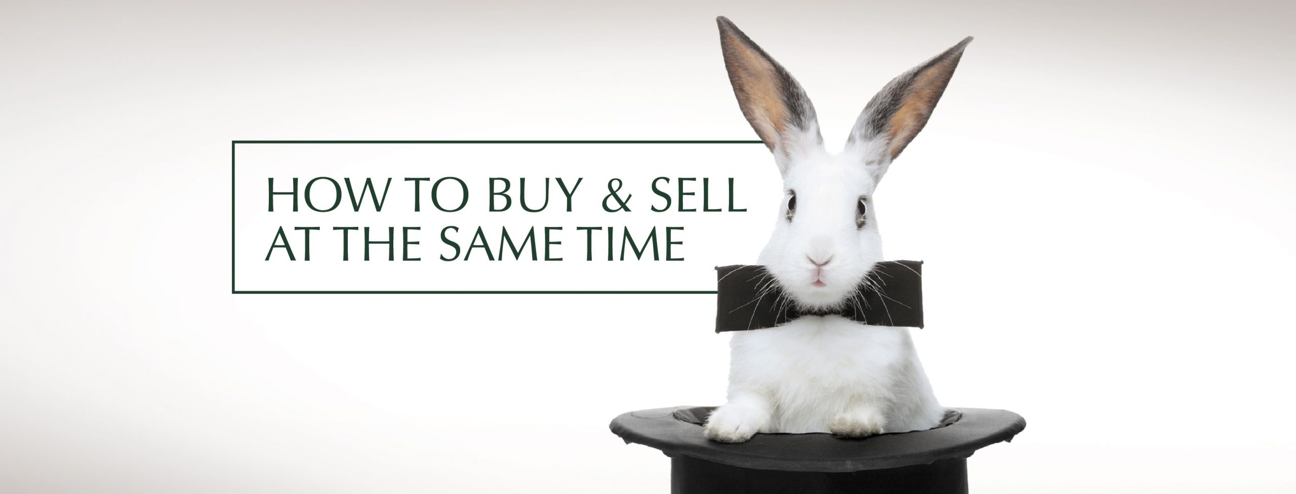 How to buy and sell at the same time Wilkinson Grant Estate Agents