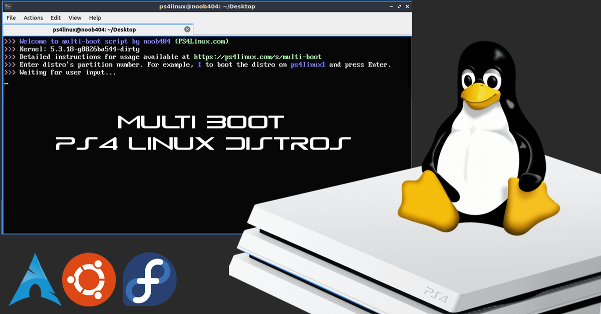 Multiboot PS4 Linux distros using a single USB Drive [Detailed