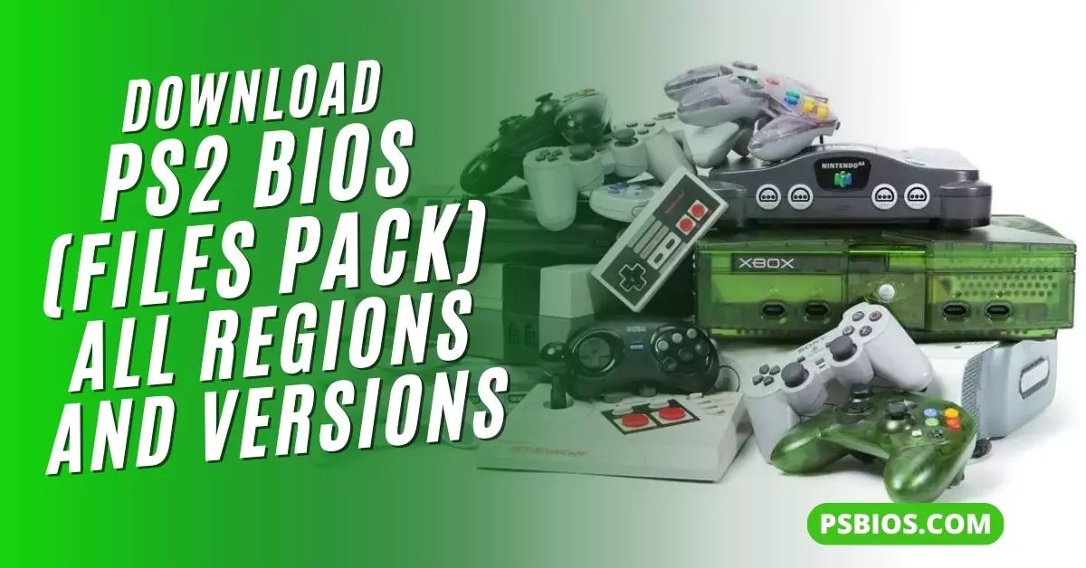 Download PS2 BIOS Files Pack (All Versions) for PlayStation 2 (August