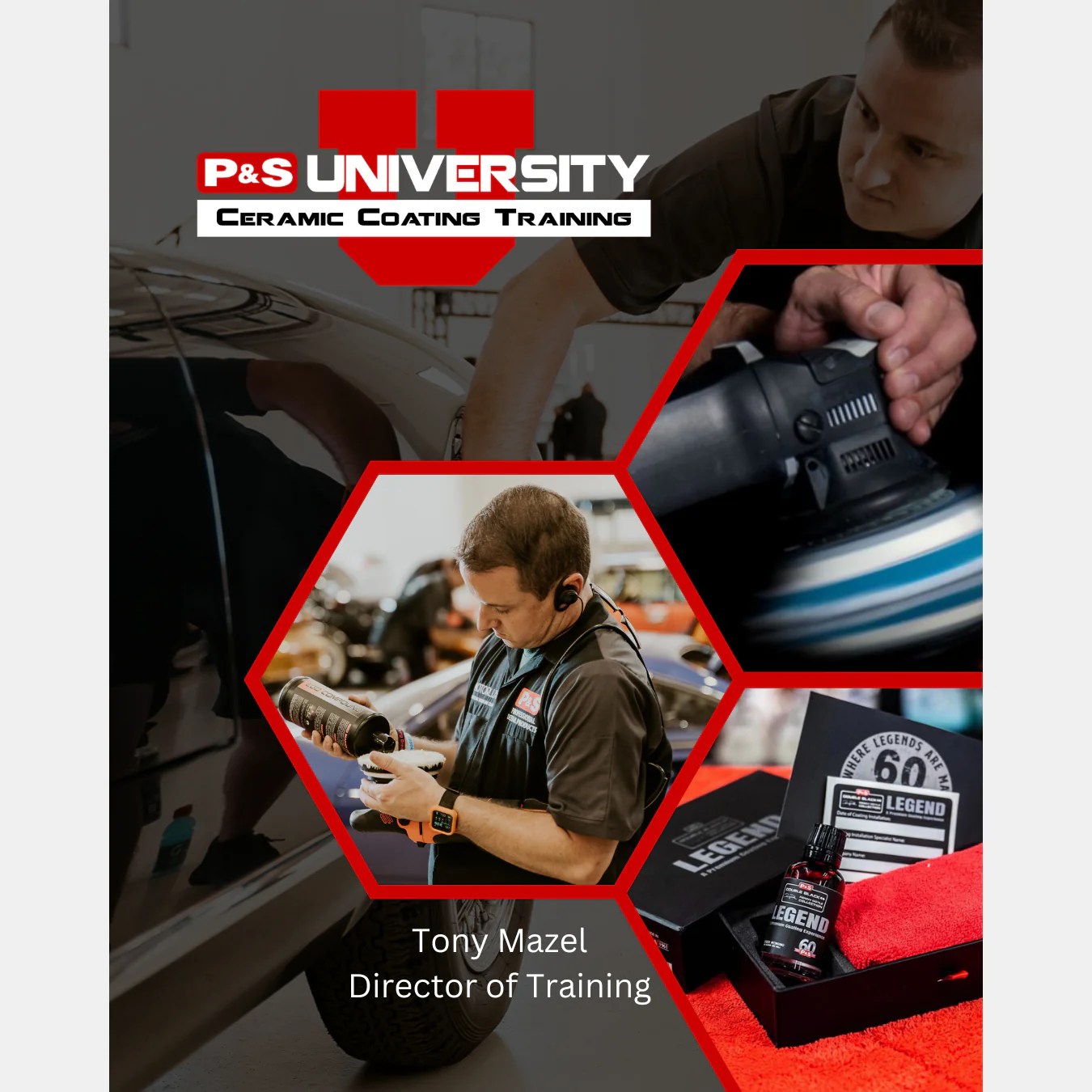 P&S University Paint Correction Training & Ceramic Coating Certificati