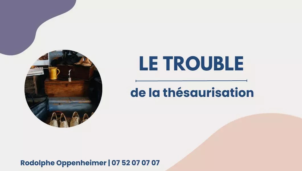 Le Trouble de la Thésaurisation Rodolphe Oppenheimer