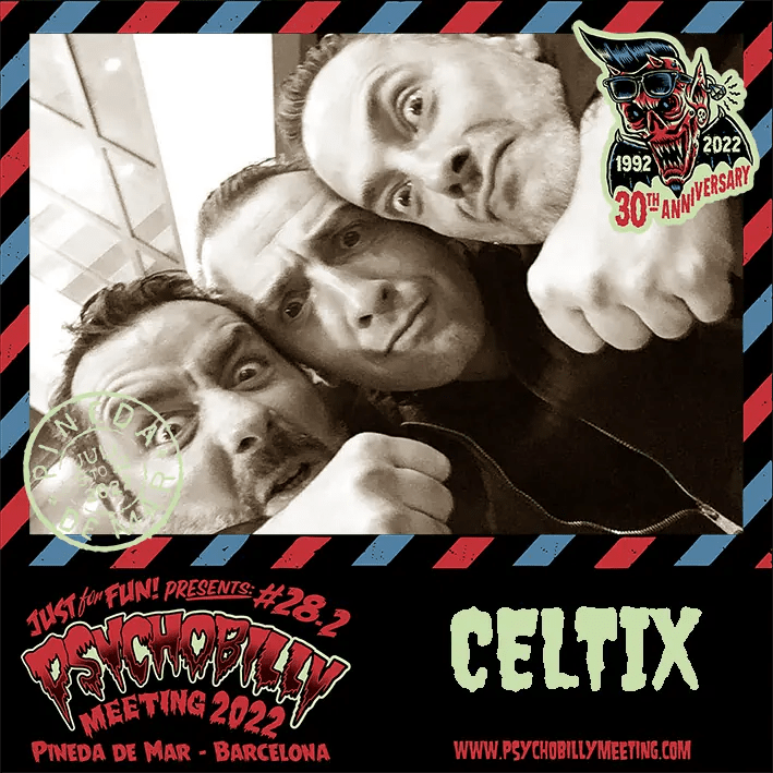 CELTIX - PSYCHOBILLY MEETING