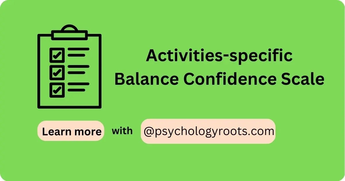 Activitiesspecific Balance Confidence Scale Psychology Roots