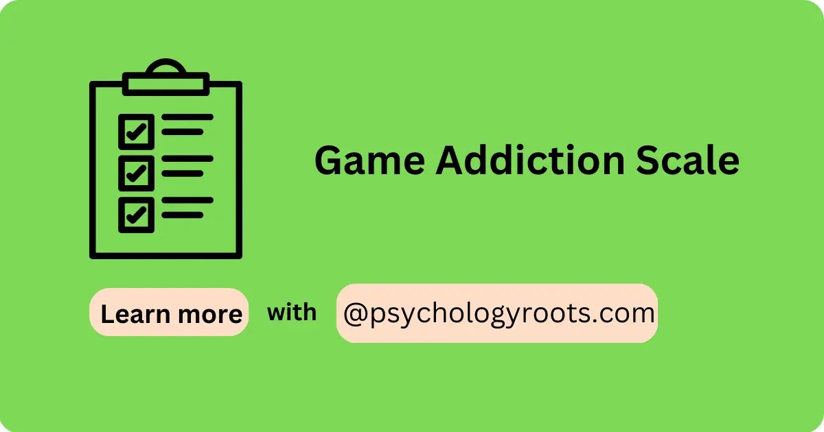 Game Addiction Scale Psychology Roots