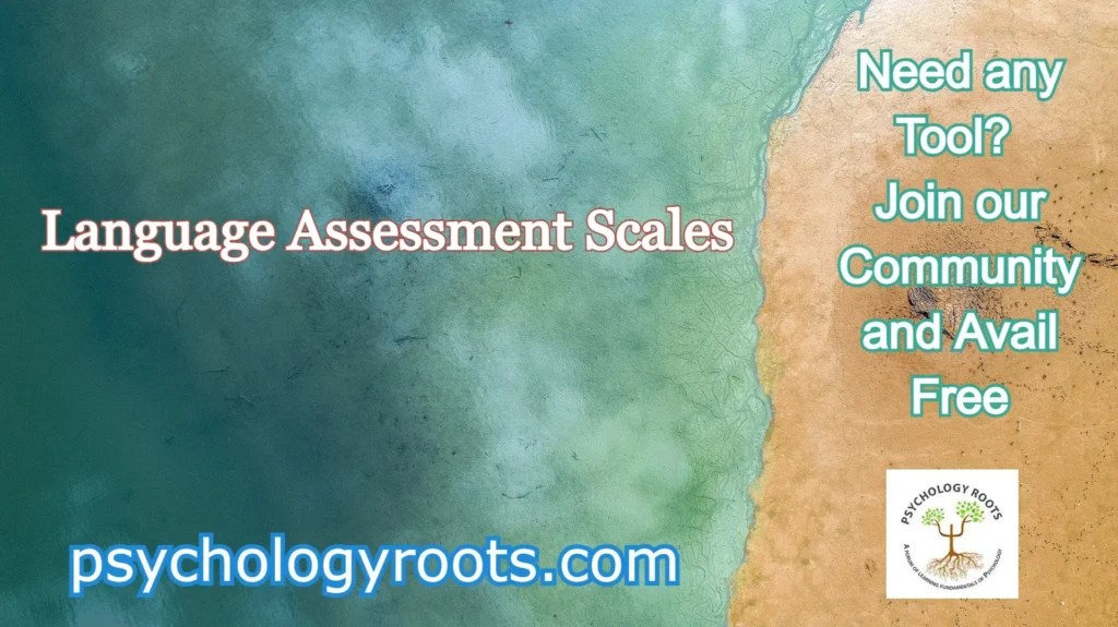 Language Assessment Scales » Psychology Roots