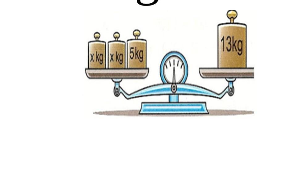 Considere a balança em equilíbrio na figura. Qual o valor de x