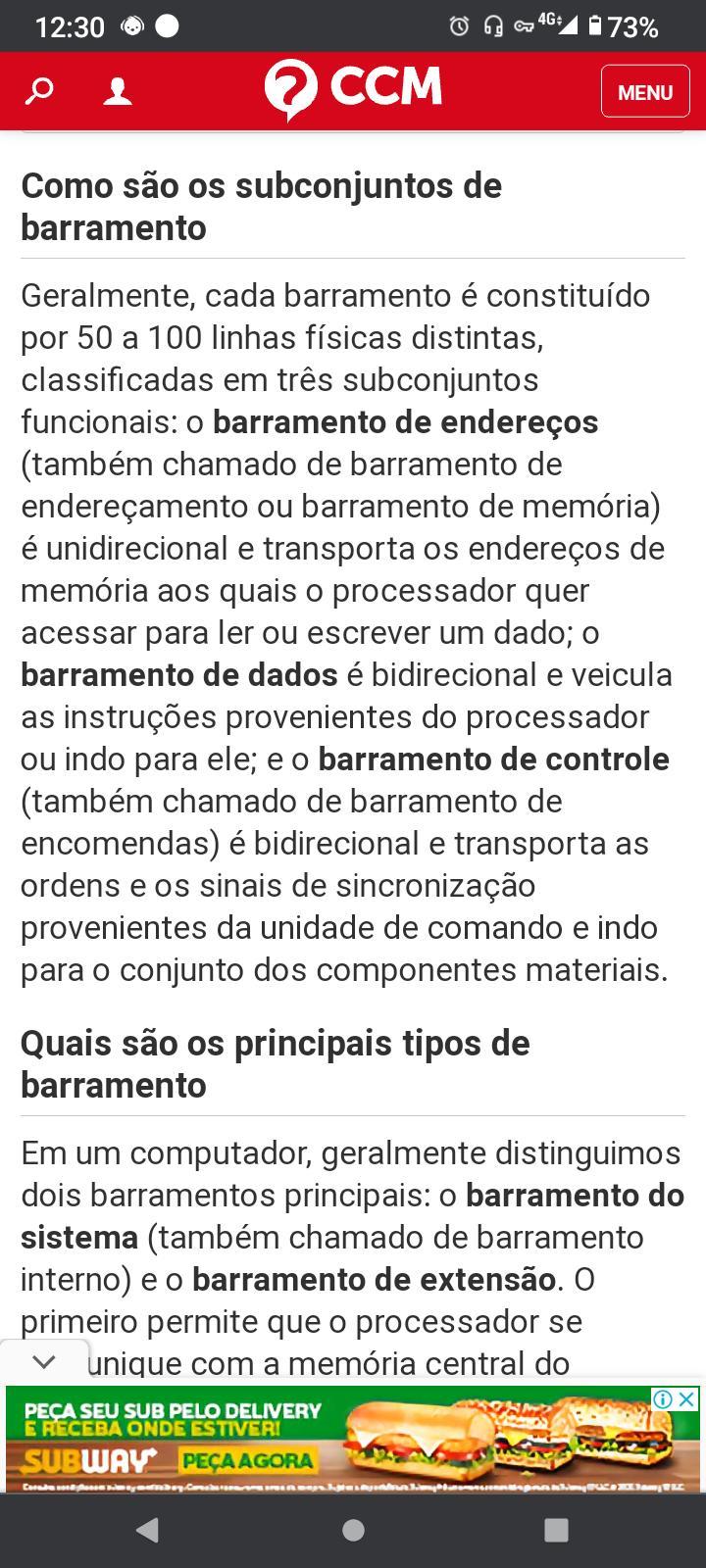 O barramento de sistema é dividido em três partes, quais são? *1 pontoA