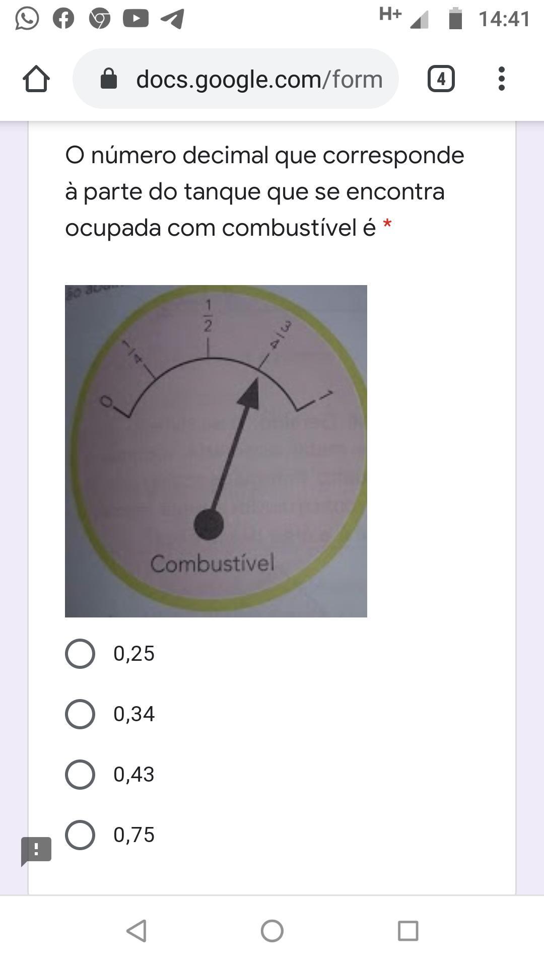 O número decimal Que corresponde A parte do tanque que se encontra