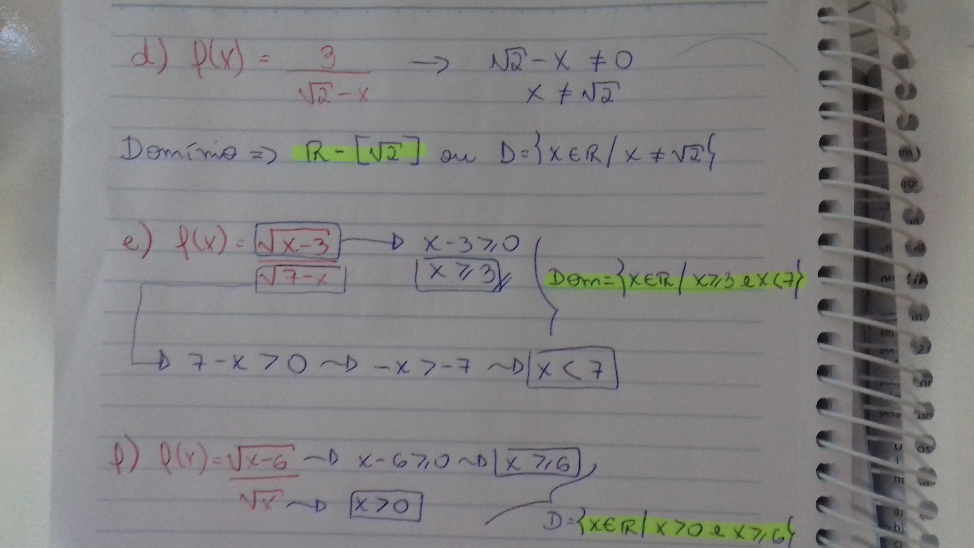 Determine o domínio das funções reais seguir