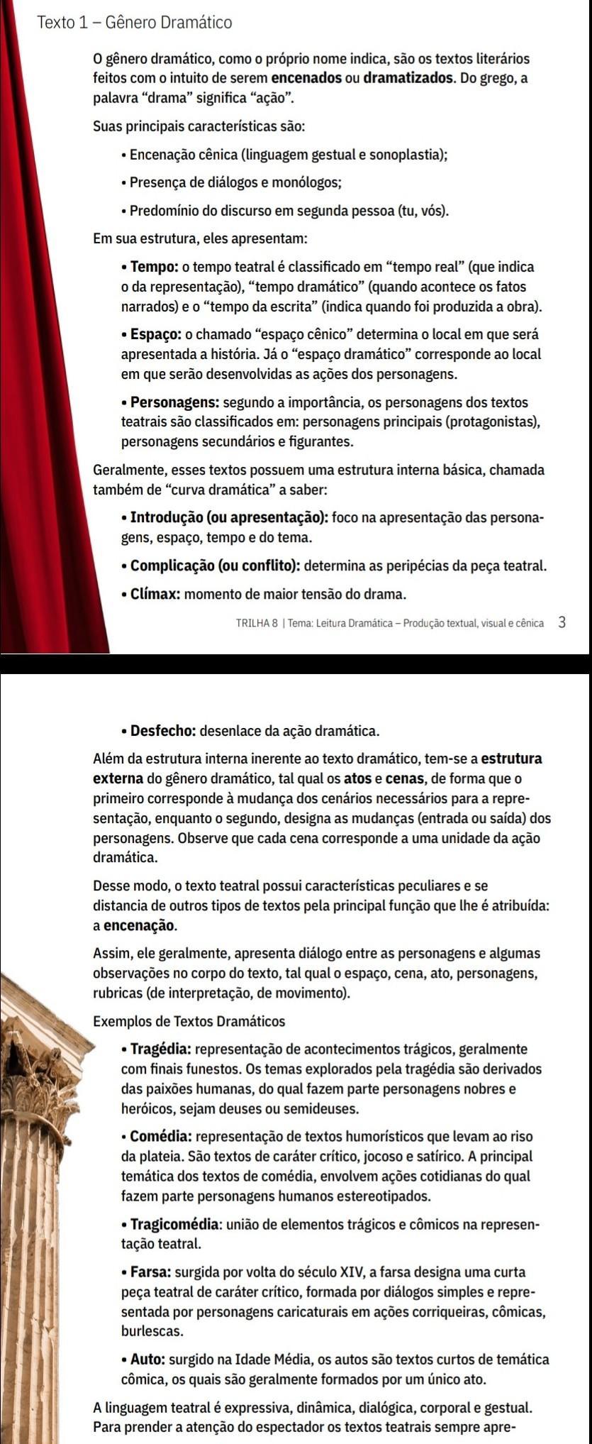 1 Os textos lidos podem ser considerados teatrais? Por quê?2 Do que leu