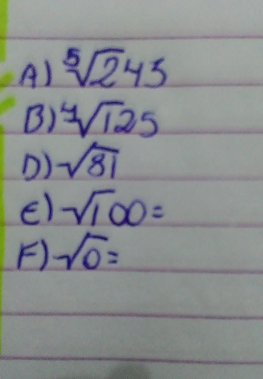 Calcule as raízes usando a em fatores primos