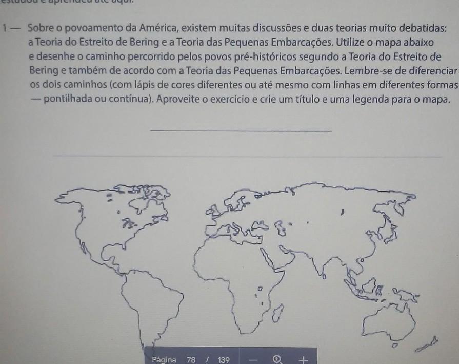 1 Sobre o povoamento da América, existem muitas
