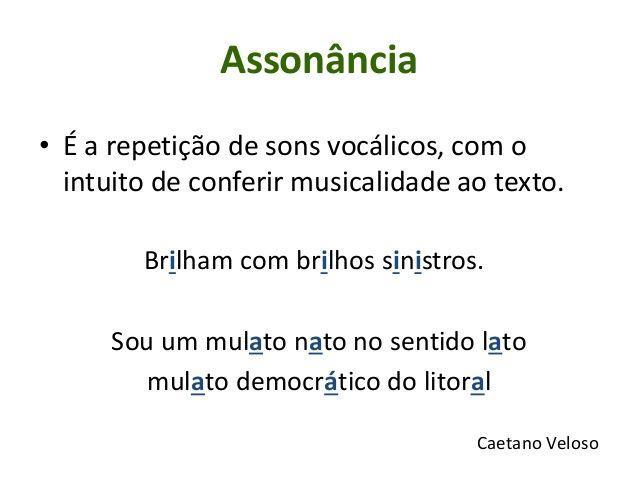 2. A “assonância”, figura de linguagem associada à questão sonora do