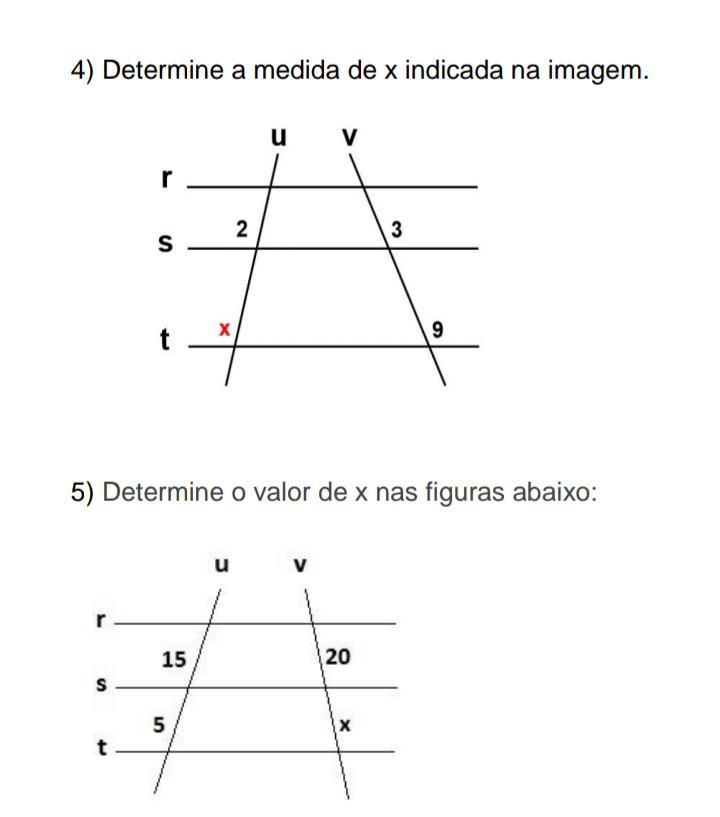 Por favor me ajudem 4) Determine a medida de X indicada na imagem. 5